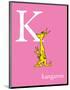 K is for Kangaroo (pink)-Theodor (Dr. Seuss) Geisel-Mounted Art Print