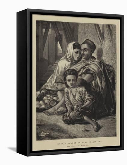 Kabyle Orange Sellers in Algiers-Alfred W. Elmore-Framed Stretched Canvas