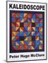 Kaleidoscope Poster 2005-Peter McClure-Mounted Giclee Print