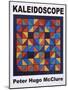 Kaleidoscope Poster 2005-Peter McClure-Mounted Giclee Print