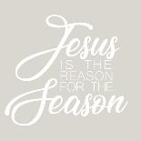Jesus is the Reason for the Season-Kali Wilson-Art Print
