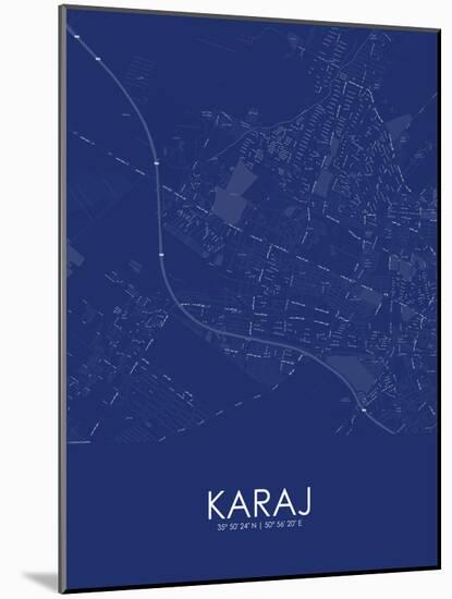 Karaj, Iran, Islamic Republic of Blue Map-null-Mounted Poster
