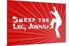 Karate Kid - Sweep the Leg Johnny - Movie-null-Mounted Art Print