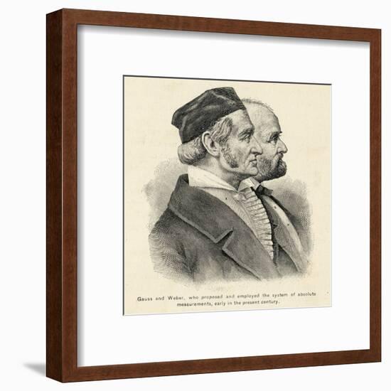 Karl Friedrich Gauss and Wilhelm Edvard Weber German Scientists-null-Framed Art Print