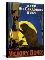 Keep All Canadians Busy, 1918 Victory Bonds-null-Stretched Canvas