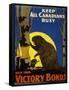 Keep All Canadians Busy, 1918 Victory Bonds-null-Framed Stretched Canvas