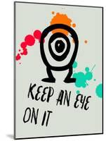 Keep an Eye on it 1-Lina Lu-Mounted Art Print