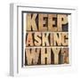 Keep Asking Why-PixelsAway-Framed Art Print