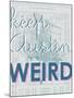 Keep Austin Weird - 1939, Austin Chamber of Commerce, Texas, United States Map-null-Mounted Giclee Print