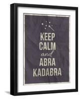 Keep Calm Abra Cadabra Quote on Crumpled Paper Texture-ONiONAstudio-Framed Art Print