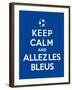 Keep Calm and Allez Les Bleus-Thomaspajot-Framed Art Print