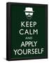 Keep Calm and Apply Yourself-null-Framed Poster