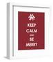 Keep Calm and be Merry-null-Framed Giclee Print