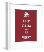 Keep Calm and be Merry-null-Framed Art Print