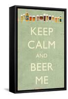 Keep Calm and Beer Me-Lantern Press-Framed Stretched Canvas