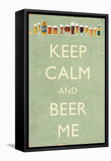 Keep Calm and Beer Me-Lantern Press-Framed Stretched Canvas