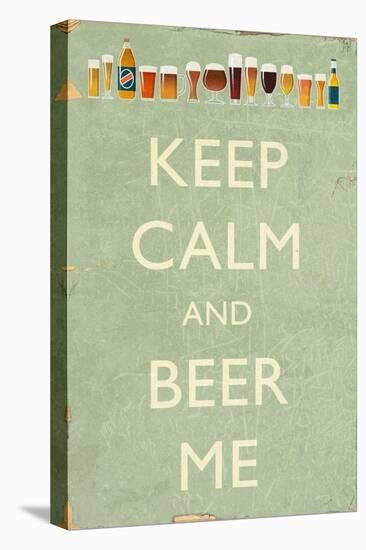 Keep Calm and Beer Me-Lantern Press-Stretched Canvas