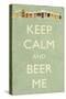 Keep Calm and Beer Me-Lantern Press-Stretched Canvas