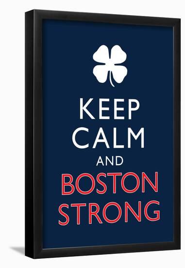 Keep Calm and Boston Strong-null-Framed Poster