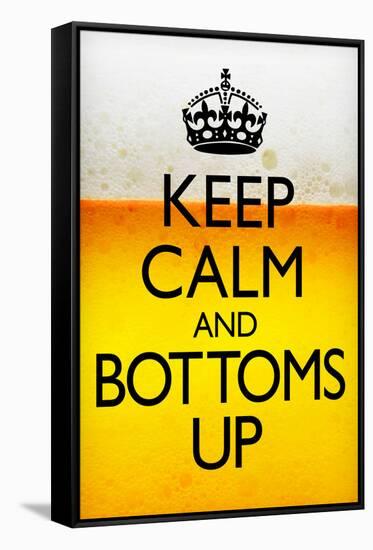 Keep Calm and Bottoms Up Humor-null-Framed Stretched Canvas