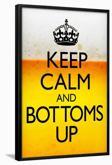 Keep Calm and Bottoms Up Humor-null-Framed Poster