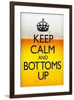 Keep Calm and Bottoms Up Humor-null-Framed Art Print