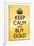 Keep Calm and Buy Gold-null-Framed Art Print