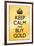 Keep Calm and Buy Gold-null-Framed Art Print
