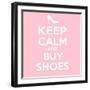 Keep Calm and Buy Shoes-Andrew S Hunt-Framed Art Print