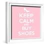 Keep Calm and Buy Shoes-Andrew S Hunt-Framed Art Print