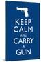 Keep Calm and Carry A Gun-null-Mounted Art Print