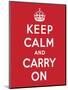 'Keep Calm and Carry On', 1939-English School-Mounted Giclee Print