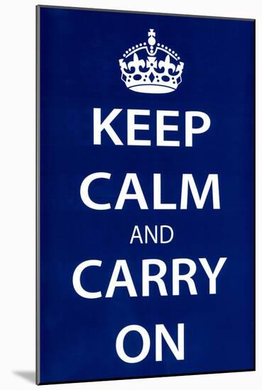 Keep Calm and Carry On, Dark Blue-null-Mounted Poster