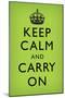 Keep Calm and Carry On, Faded Medium Green-null-Mounted Poster