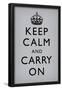 Keep Calm and Carry On, Grey-null-Framed Poster