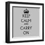 Keep Calm and Carry on Grey-null-Framed Art Print