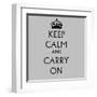 Keep Calm and Carry on Grey-null-Framed Art Print