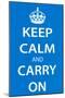 Keep Calm and Carry On, Light Blue-null-Mounted Poster