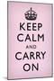 Keep Calm and Carry On, Light Pink-null-Mounted Poster