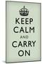 Keep Calm and Carry On, Mint Green-null-Mounted Poster