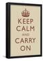 Keep Calm and Carry On Motivational Beige Art Print Poster-null-Framed Poster