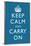 Keep Calm and Carry On Motivational Blue Pattern Art Print Poster-null-Framed Poster