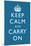 Keep Calm and Carry On Motivational Blue Pattern Art Print Poster-null-Mounted Poster