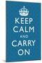 Keep Calm and Carry On Motivational Blue Pattern Art Print Poster-null-Mounted Poster