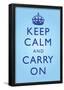 Keep Calm and Carry On Motivational Bright Blue Art Print Poster-null-Framed Poster