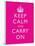 Keep Calm and Carry On Motivational Bright Pink Art Print Poster-null-Framed Poster