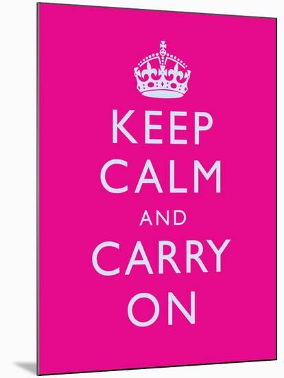 Keep Calm and Carry On Motivational Bright Pink Art Print Poster-null-Mounted Poster