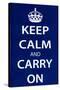 Keep Calm and Carry On (Motivational, Dark Blue) Art Poster Print-null-Stretched Canvas