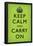 Keep Calm and Carry On (Motivational, Faded Medium Green) Art Poster Print-null-Framed Poster