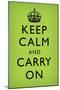 Keep Calm and Carry On (Motivational, Faded Medium Green) Art Poster Print-null-Mounted Poster